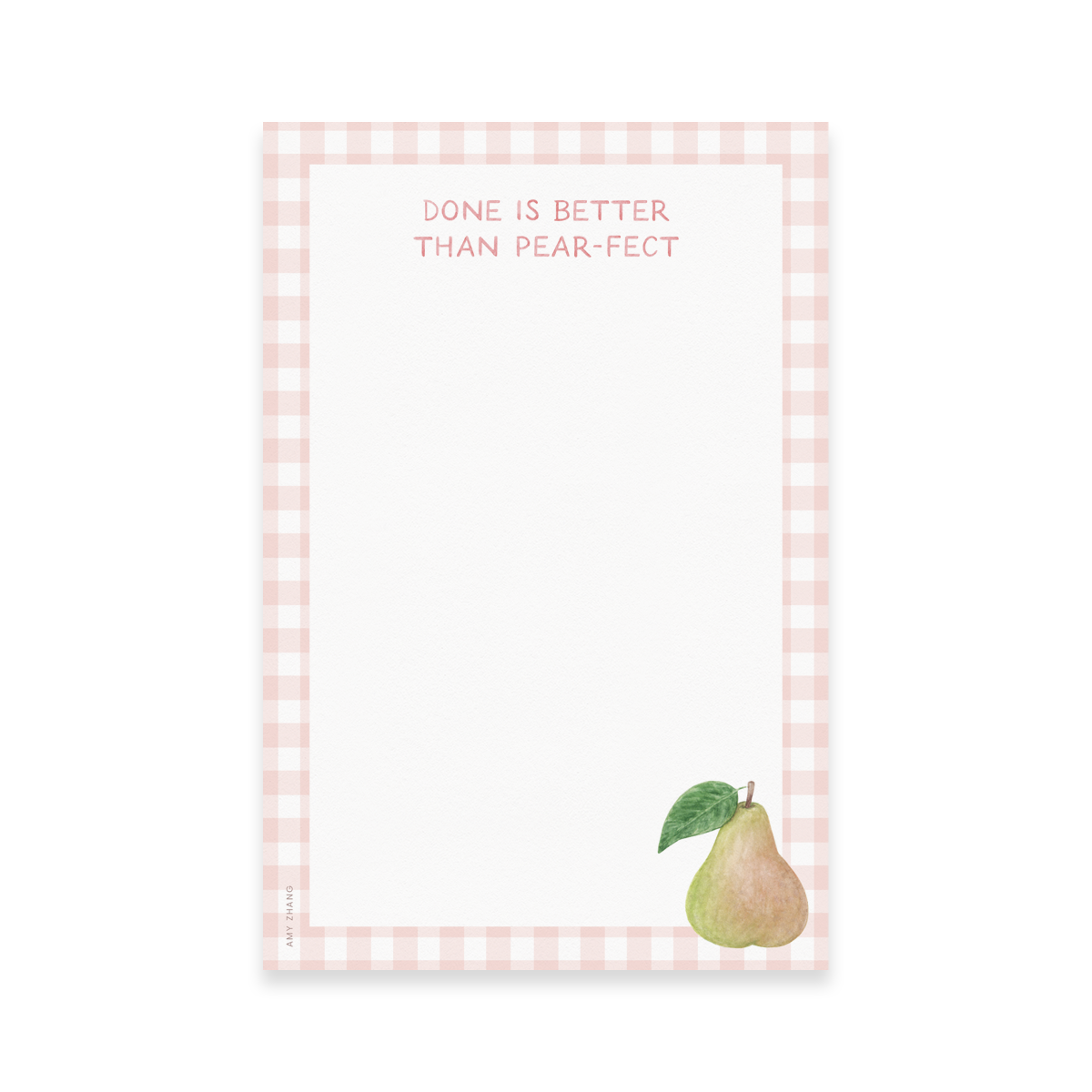 Done Is Better Than Perfect — Gingham Productivity Notepad