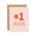 Gift for Mom Greeting Card – Gold Foil Number One Mom Card by Callie Danielle
