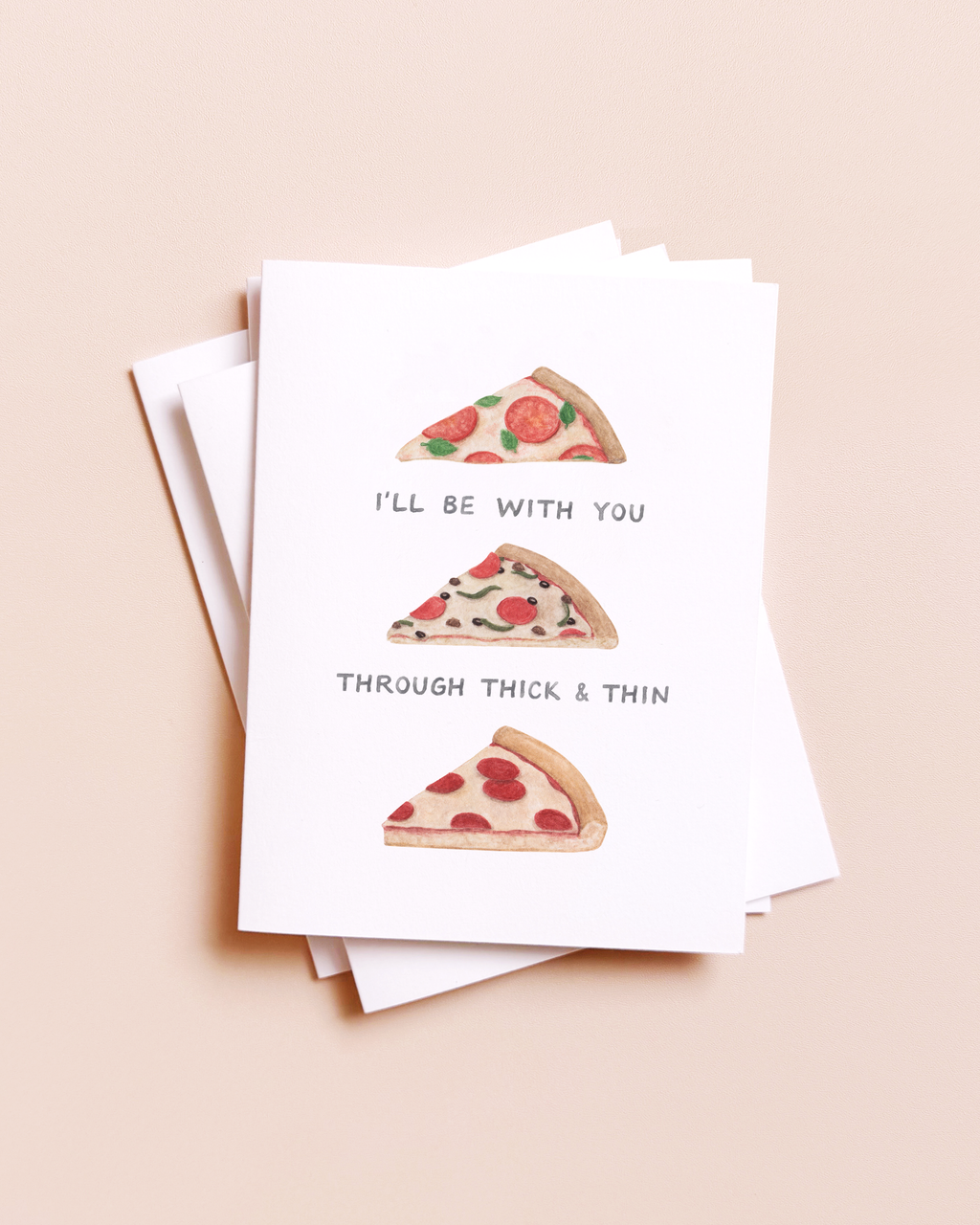 Thick And Thin Pizza — Food Pun Friendship Card