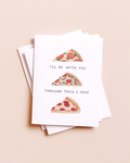 Thick And Thin Pizza — Food Pun Friendship Card