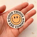 Good Things Are Coming Sticker | Happy Face | Yellow