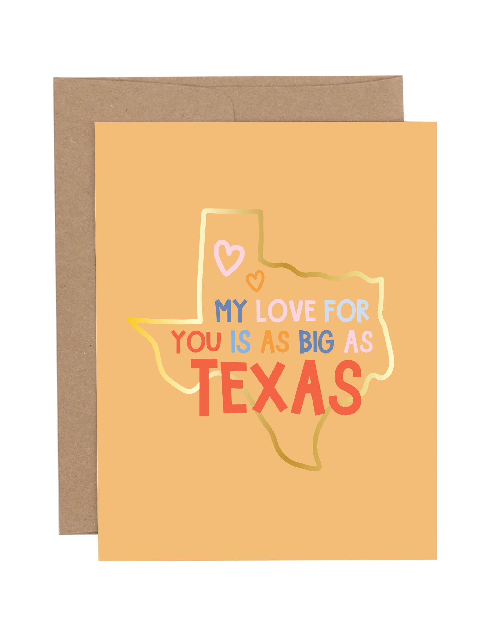 My Love For You Is As Big As Texas Western Greeting Card