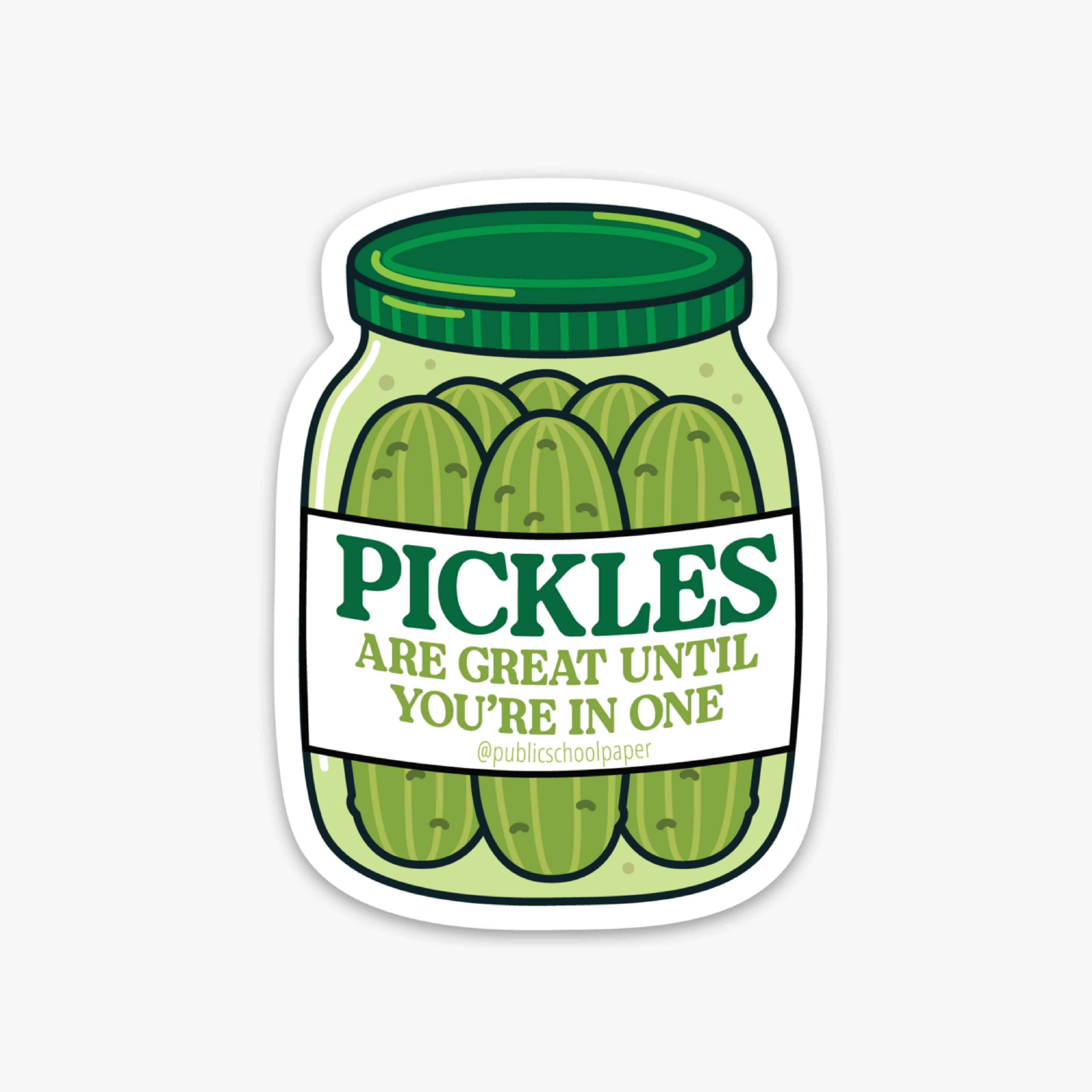 In a Pickle Vinyl Sticker | Public School Paper Co.
