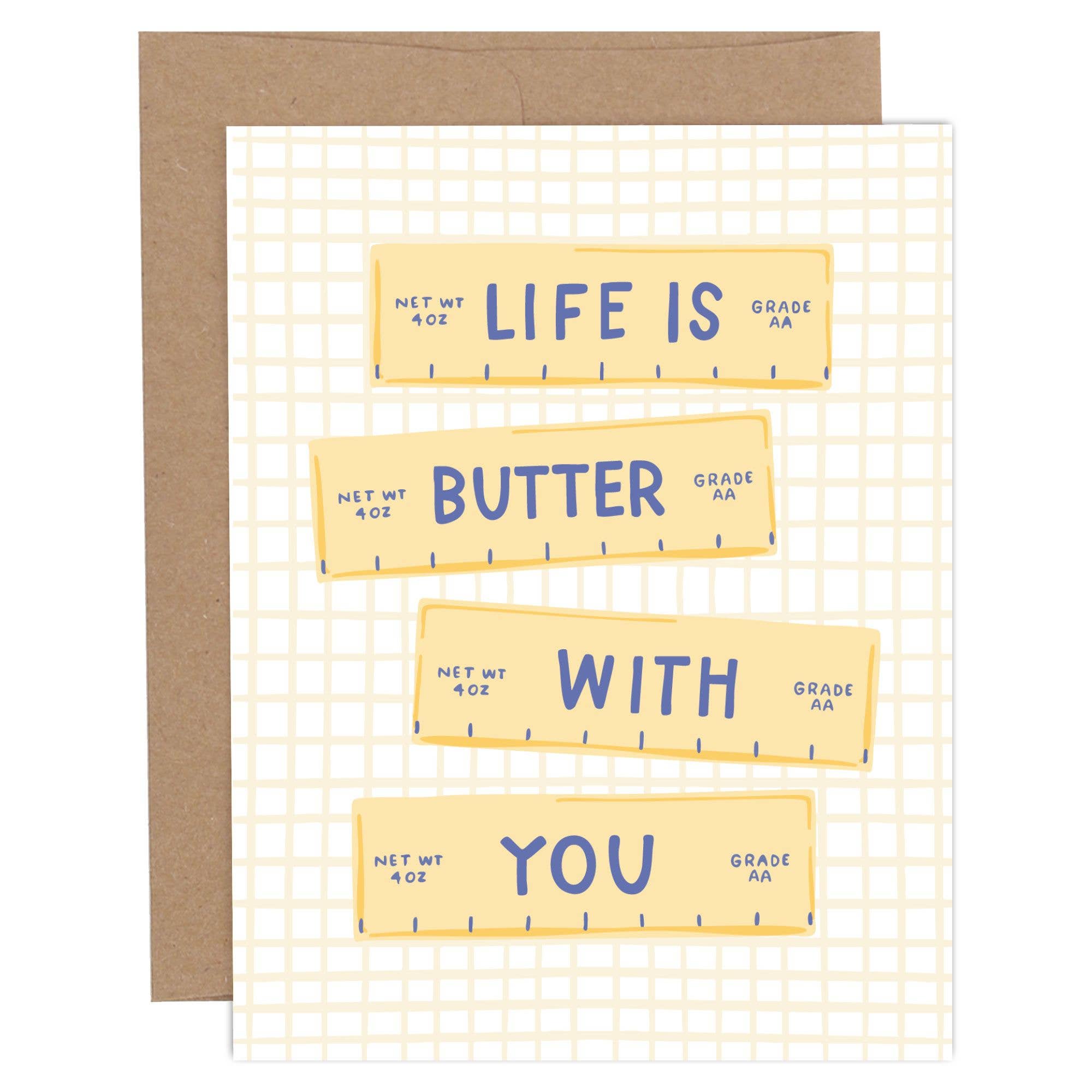 Life Is Butter With You Love + Friendship Greeting Card
