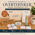Certified Overthinker Desk Refresh