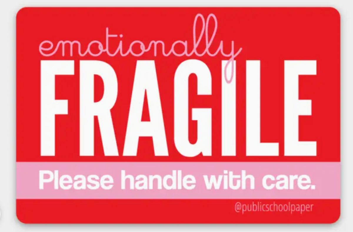 Emotionally Fragile Vinyl Sticker, Removable & Waterproof