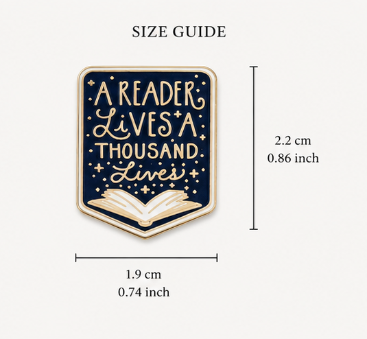 A Reader Lives a Thousand Lives Enamel Pin | Bookish Gift