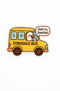 Struggle Bus Vinyl Sticker | Miller & Clove