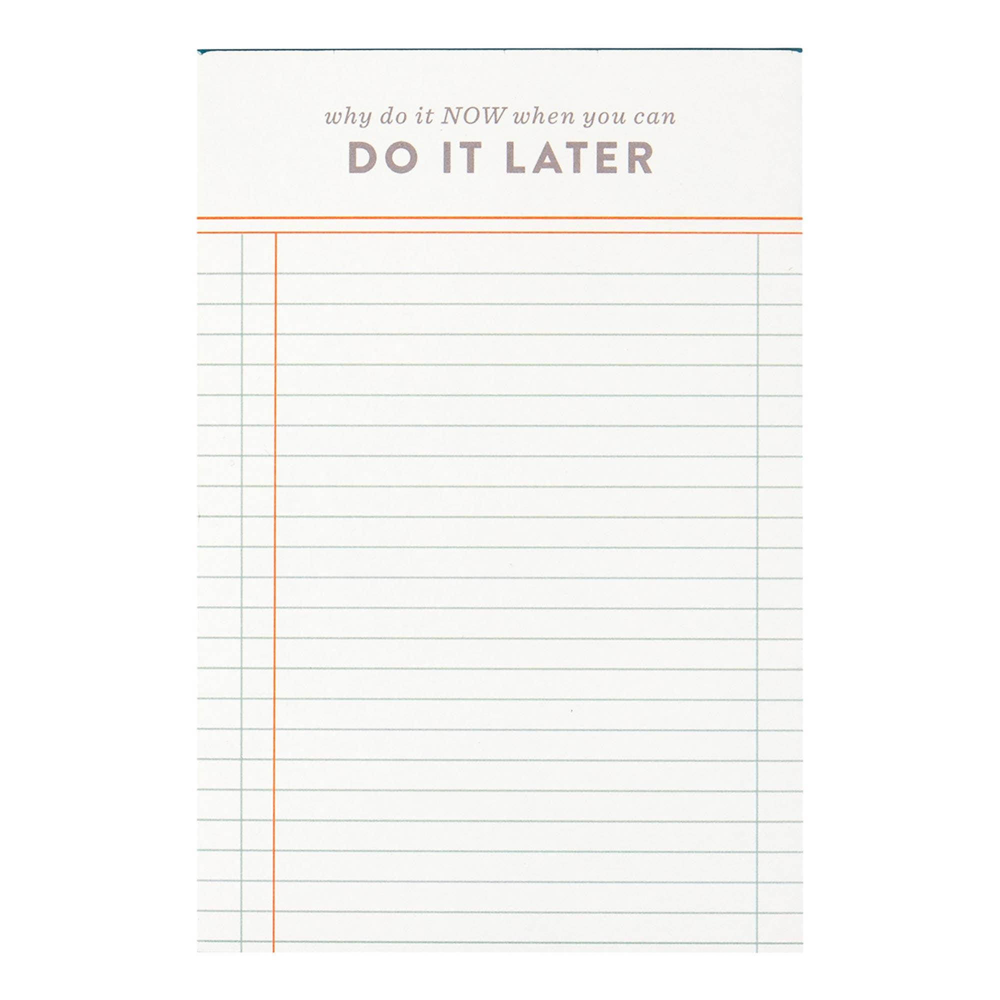 Do It Later 4x6 Notepad