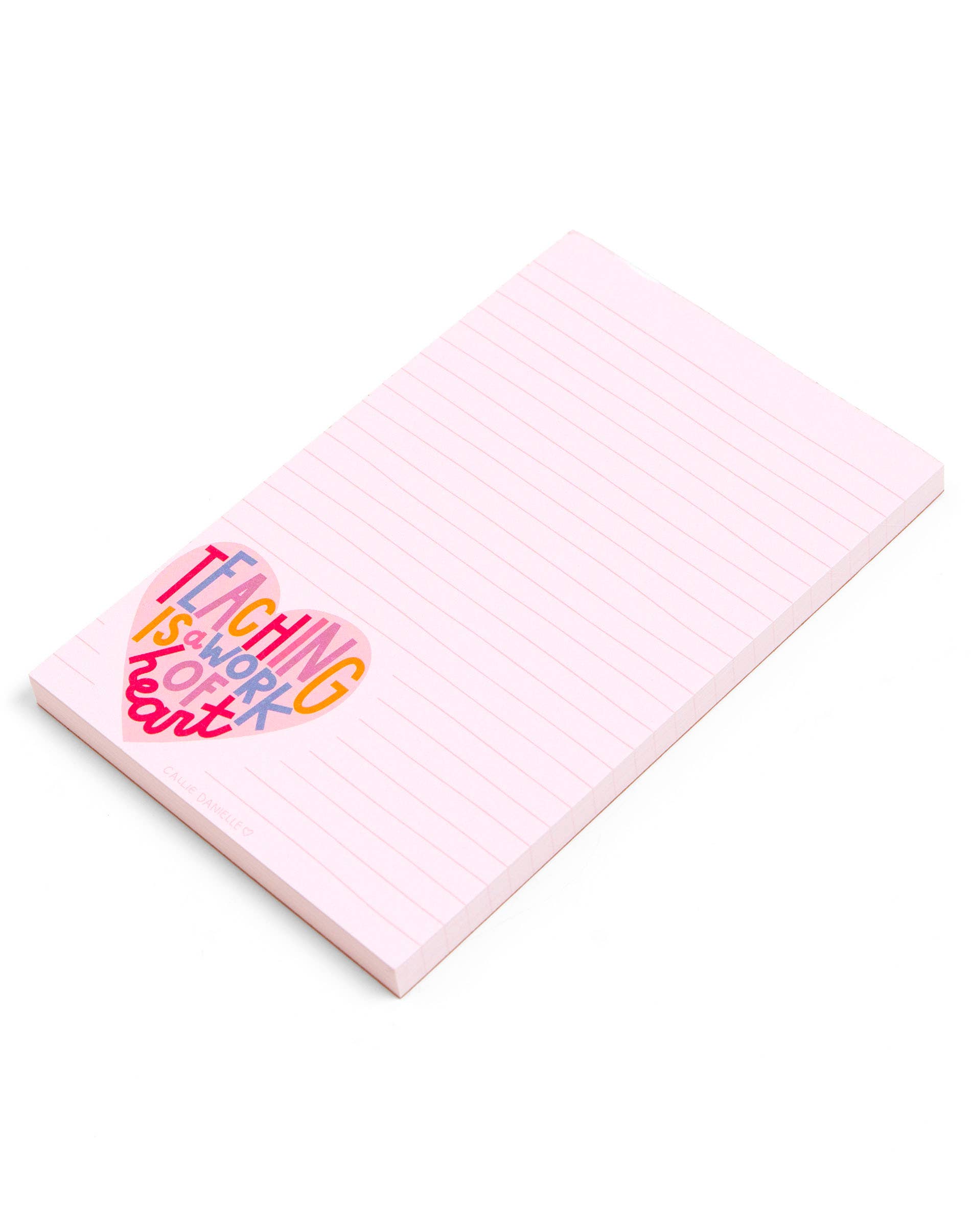 Teaching Is A Work Of Heart Notepad
