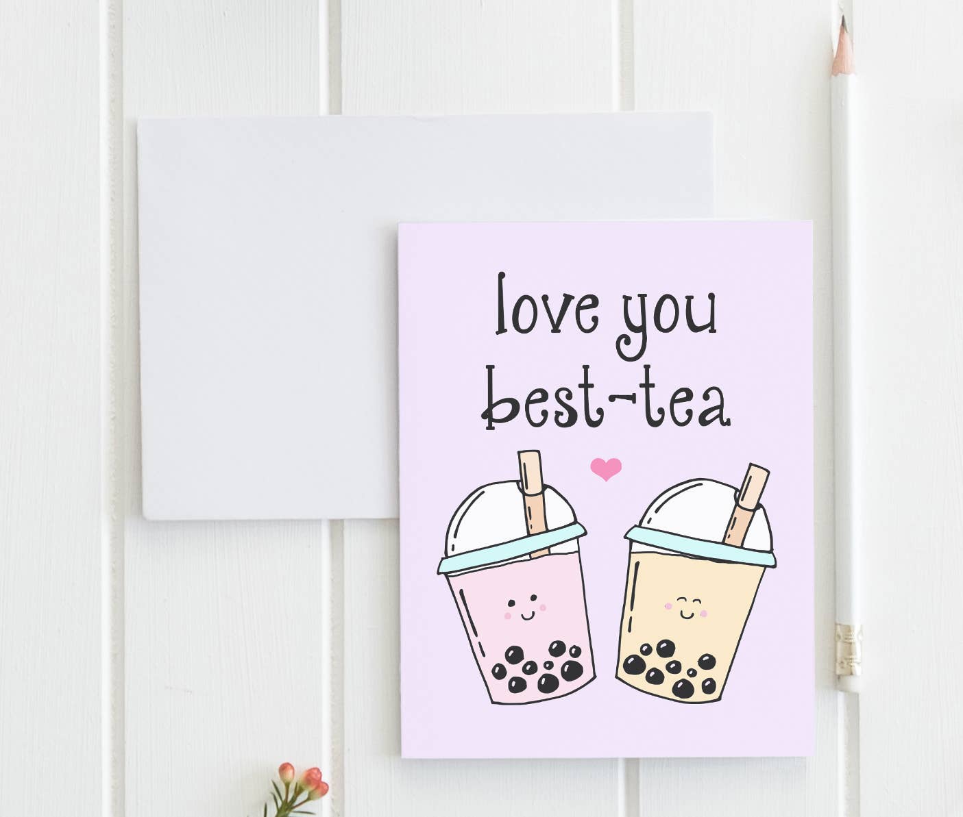 Love You Best Tea - Cute Greeting Cards